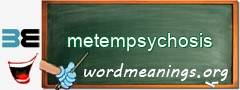 WordMeaning blackboard for metempsychosis